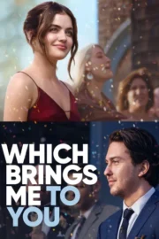 Which Brings Me to You İzle – Which Brings Me to You  HD İzle – Film İzle Box