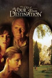 The City of Your Final Destination