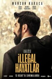 İllegal Hayatlar